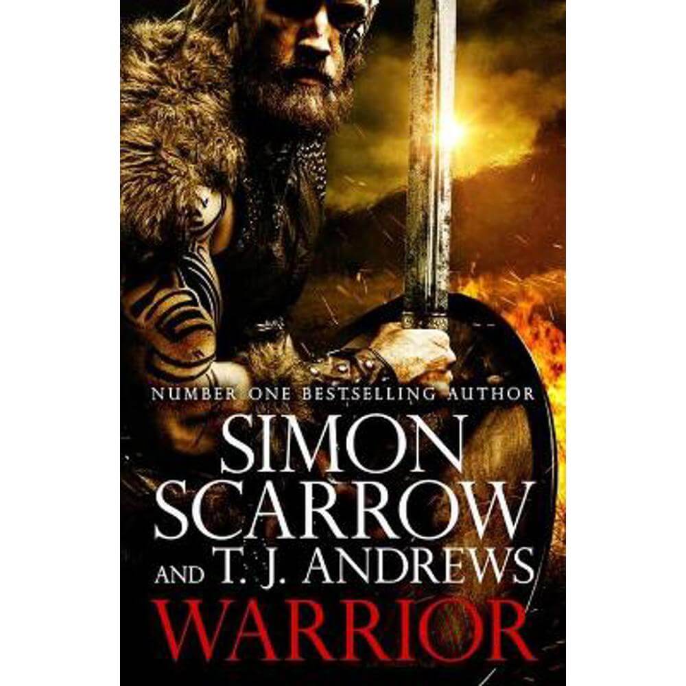 Warrior: The epic story of Caratacus, warrior Briton and enemy of the Roman Empire... (Paperback) - Simon Scarrow